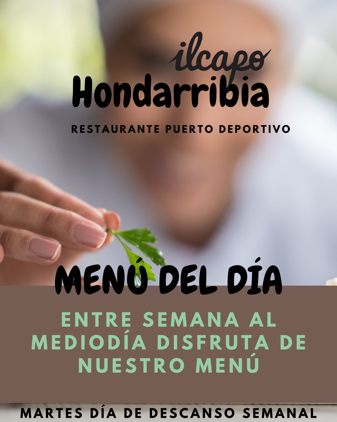 MENÚ DEL DÍA ESTE INVIERNO EN ILCAPO HONDARRIBIA